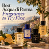 Best Acqua di Parma Fragrances to Try First